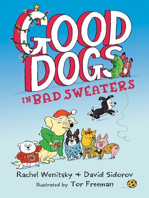 cover image of Good Dogs in Bad Sweaters